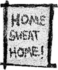 Home Sweat Home